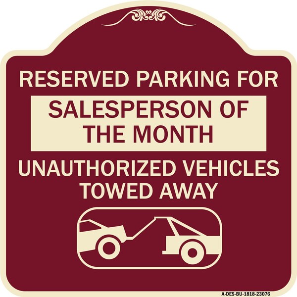 Reserved Parking for Salesperson of the Month Unauthorized Vehicles Towed Away, A-DES-BU-1818-23076